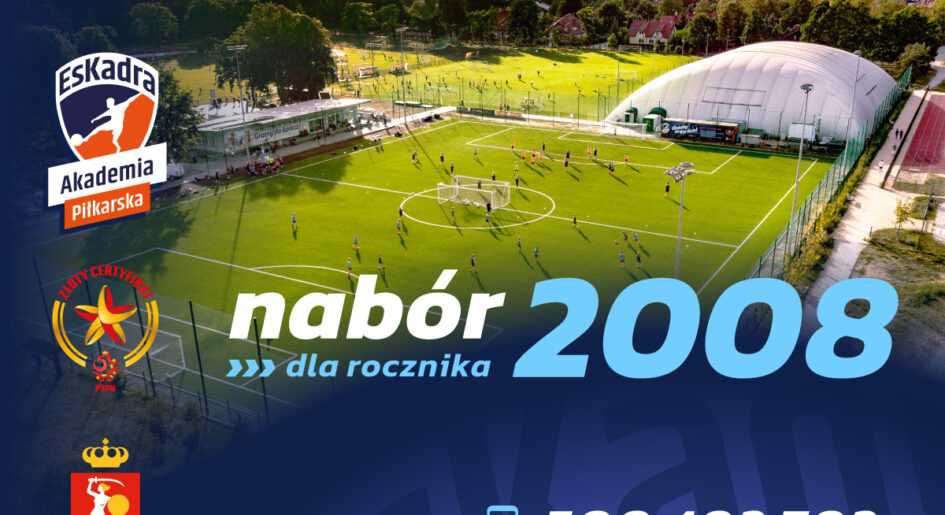 Nabory dla rocznika 2008