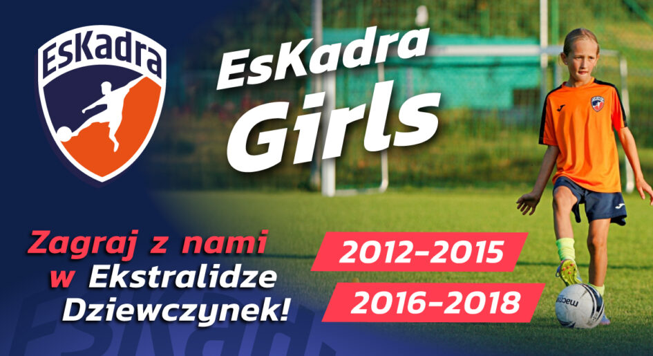Nabór do Eskadra Girls!